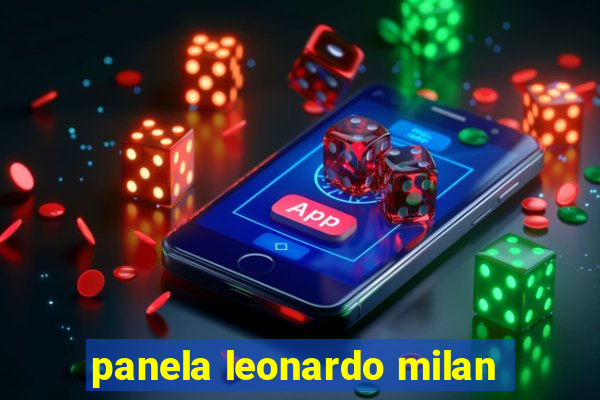 panela leonardo milan